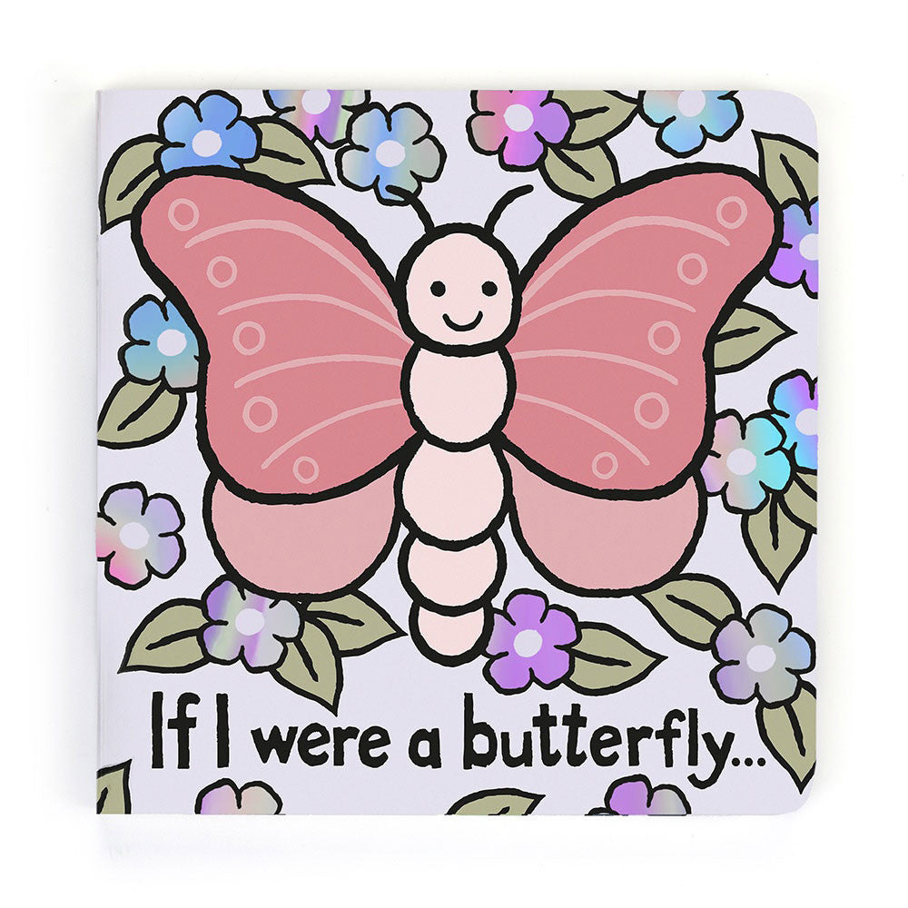 If I Were A Butterfly Board Book - US 0473